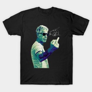 So Fucking Anthony Bourdain T-Shirt